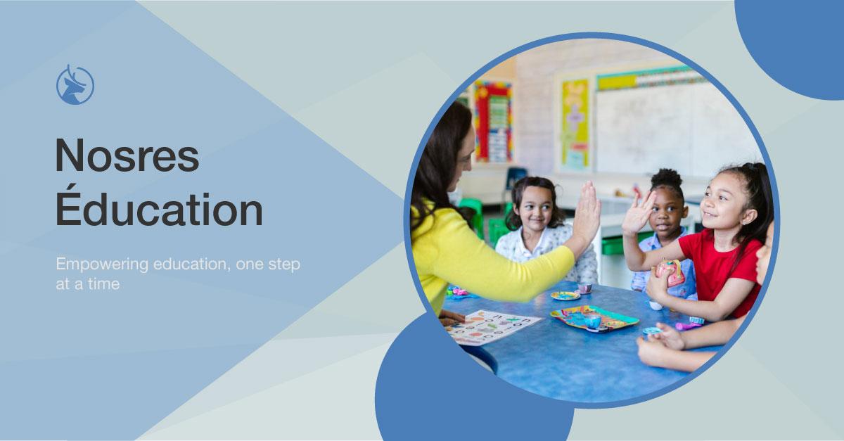 Introducing Nosres Éducation